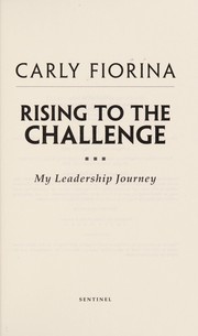 Cover of: Rising to the challenge: my leadership journey