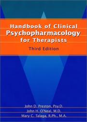 Handbook of clinical psychopharmacology for therapists by Preston, John, John D. Preston, John H. O'Neal, Mary C. Talaga