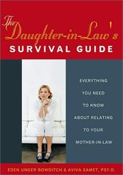 Cover of: The daughter-in-law's survival guide: everything you need to know about relating to your mother-in-law