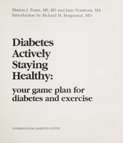 Cover of: Diabetes actively staying healthy: your game plan for diabetes and exercise