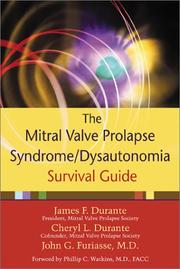 Cover of: The mitral valve prolapse syndrome, dysautonomia survival guide