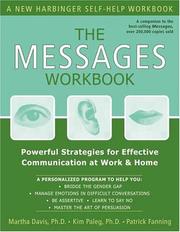 Cover of: The Messages Workbook: Powerful Strategies for Effective Communication at Work and Home