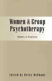 Cover of: Women and group psychotherapy by edited by Betsy DeChant.