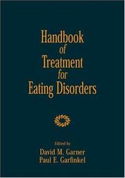 Cover of: Handbook of Treatment for Eating Disorders: 2nd Edition