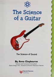 The science of a guitar by Anna Claybourne