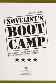 Cover of: Novelist's boot camp: 101 ways to take your book from boring to bestseller
