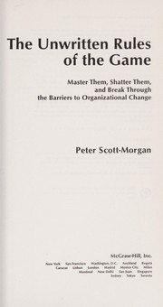 The unwritten rules of the game by Peter Scott-Morgan