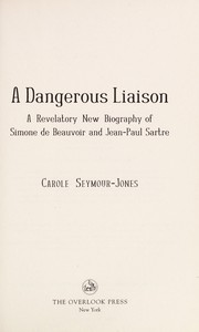 Cover of: A dangerous liaison by Carole Seymour-Jones