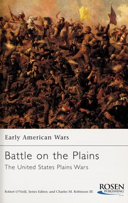 Cover of: Battle on the plains: the United States plains wars