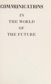 Cover of: Communications in the world of the future