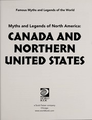 Cover of: Myths and Legends of North America: Canada and the Northern United States