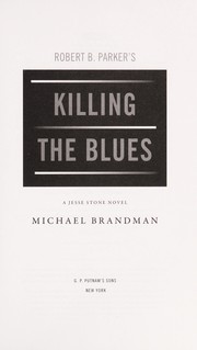 Cover of: Robert B. Parker's Killing the blues by Michael Brandman