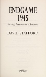 Endgame 1945 by David Stafford