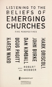 Cover of: Listening to the beliefs of emerging churches: five perspectives
