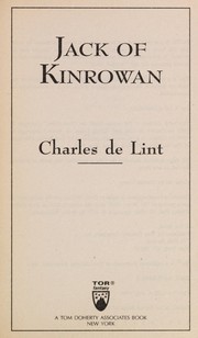 Cover of: Jack of Kinrowan. by Jack De Lint