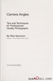 Cover of: Camera angles: tips and techniques for professional-quality photographs