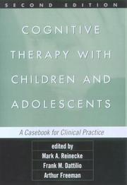 Cognitive therapy with children and adolescents : a casebook for clinical practice