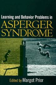 Learning and Behavior Problems in Asperger Syndrome by Margot Prior