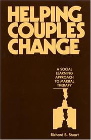 Helping couples change by Richard B. Stuart