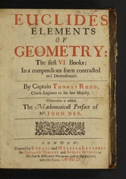 Cover of: Euclides Elements of geometry: the first VI books: in a compendious form contracted and demonstrated