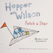 Cover of: Hopper and Wilson fetch a star