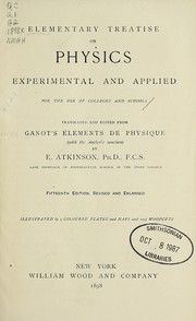 Cover of: Elementary treatise on physics, experimental and applied, for the use of colleges and schools by Adolphe Ganot