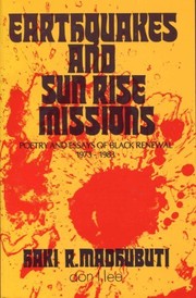 Cover of: Earthquakes and Sunrise Missions: Poetry and Essays of Black Renewal 1973-1983