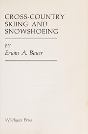 Cover of: Cross-country skiing and snowshoeing