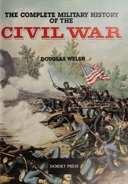 Cover of: The complete military history of the Civil War