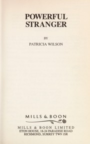 Cover of: Powerful Stranger by Patricia Wilson
