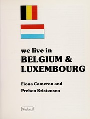 Cover of: We live in Belgium & Luxembourg
