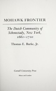 Mohawk frontier by Thomas E. Burke