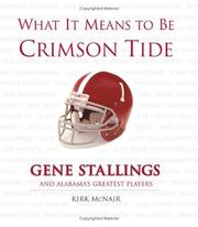 Cover of: What it means to be Crimson Tide