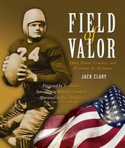 Cover of: Field Of Valor: Duty, Honor, Country, And Winning The Heisman