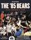 Cover of: The '85 Bears