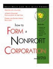 Cover of: How to form a nonprofit corporation: with forms