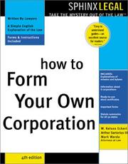 Cover of: How to form your own corporation by W. Kelsea Eckert