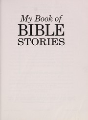 My Book of Bible Stories by Watch Tower Bible and Tract Society of Pennsylvania