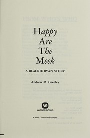 Cover of: Happy are the meek: a Blackie Ryan story