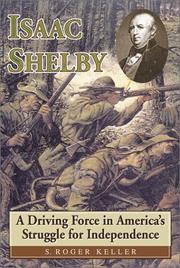 Cover of: Isaac Shelby by S. Roger Keller