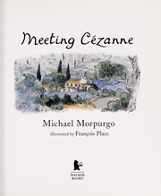 Meeting Cezanne by Michael Morpurgo