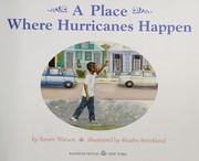 A place where hurricanes happen by Renée Watson, Shadra Stickland