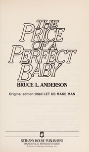 Cover of: The price of a perfect baby