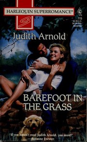 Cover of: Barefoot in the grass by Judith Arnold
