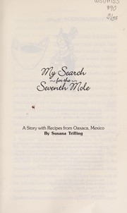 My search for the seventh mole by Susana Trilling