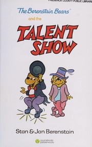 Cover of: The Berenstain Bears and the talent show