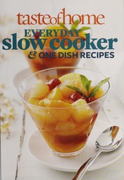 Cover of: Everyday slow cooker & one dish recipes 2012