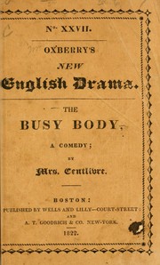 Cover of: The busy body by Susanna Centlivre