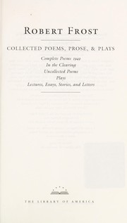 Cover of: Collected poems, prose & plays