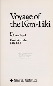 Voyage of the Kon-Tiki by Dolores Engel